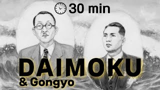 Gongyo amp Daimoku 30 minutes Lyrics  Nam Myoho Renge Kyo 南無妙法蓮華經 [upl. by Aynom]