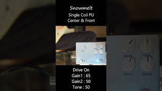 オーバードライブ＆ブーストペダル Snowmelt サウンドチェック4 シングルセンターampフロント guitar effects overdrive [upl. by Virgilia]