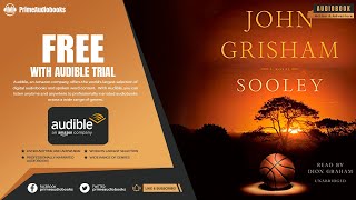 Sooley by John Grisham  Audiobook Excerpt [upl. by Tegdirb361]