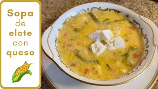 SOPA DE ELOTE CON QUESO [upl. by Wind]