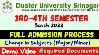 Admission for UG 3rd amp 4th Semester Batch 2022 Cluster University Srinagar Demo Video [upl. by Ainez500]