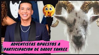 Daddy Yankee en evento adventista y llueven los reclamos [upl. by Bledsoe298]