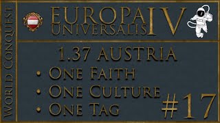 EU4 Austria  World Conquest  P17 [upl. by Torrell]