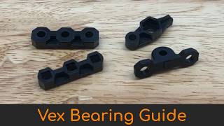 Vex Robotics Bearings GuideTutorial [upl. by Acceb177]