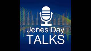 Jones Day Talks Africa Progress Opportunities and the Continental Free Trade Agreement [upl. by Dlonyar]