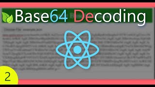 How to Decode Base64 to Original Values  React Tutorial [upl. by Christianity]