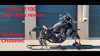 Metzeler Cruistec tires review on the Rebel 1100 [upl. by Alrrats725]