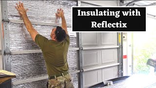 DIY Garage Door Insulation with Reflectix [upl. by Nodyl]