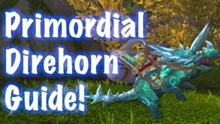 Primordial Direhorn Mount Guide Drops Twice in 2 kills [upl. by Egiedan]