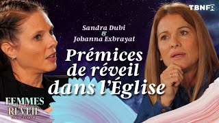 Sandra Dubi et Johanna Exbrayat  Les prémices du réveil dans ton église  Femmes en réveil  TBN FR [upl. by Aizirtap]