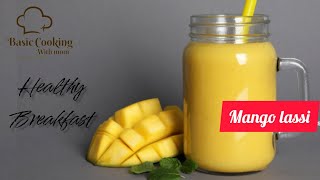 Mango lassi breakfast recipe easy mango smoothie [upl. by Maharba]