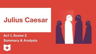 Julius Caesar by Shakespeare  Act 1 Scene 2 Summary amp Analysis [upl. by Tacita549]