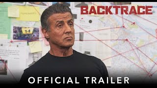 Backtrace Trailer 2018 Sylvester Stallone Ryan Guzman Matthew Modine [upl. by Lessard49]