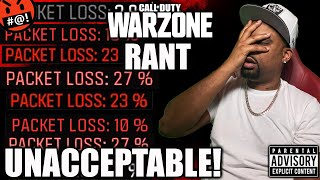 WARZONE is UNPLAYABLE Packet Loss RANT🤬 [upl. by Monjan]