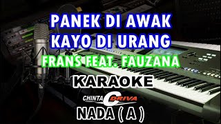 karaoke panek di awak kayo di urang nada A mayor kn7000 by frans feat Fauzana [upl. by Deragon680]