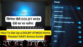 How To Set Up a DOLBY ATMOS Home Theater EASY Atmos Guide [upl. by Eisle382]