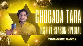 Chogada Tara  Cover  Dandiya Night Song  Vibhanshu Nanda  Darshan Raval  Festive Season 2024 [upl. by Ogilvy]