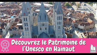 Découvrez le Patrimoine de l’Unesco en Hainaut [upl. by Rostand407]