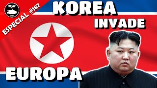 187 Corea del Norte Invade Europa [upl. by Bill]