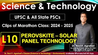 L10 PEROVSKITE  SOLAR PANEL TECHNOLOGY  ELECTRIFIED FLEXFUEL VEHICLE  UPSC PRELIMS 2024  2025 [upl. by Eioj498]