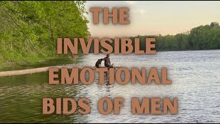 The Invisible Emotional Bids of Men [upl. by O'Donnell]