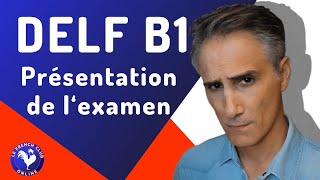 DELF B1 🎓  Présentation de lexamen [upl. by Bartlet]