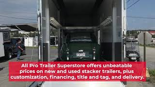 Stacker Trailers for Sale at All Pro Trailer Superstore [upl. by Maker]