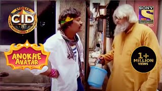 क्या CID का यह Avatar करेगा उनको Blend बस्ती में  Full Episode  CID  Anokhe Avatar [upl. by Garda]