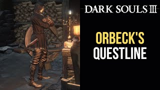 Orbeck of Vinheims questline  Dark Souls 3 [upl. by Roscoe709]