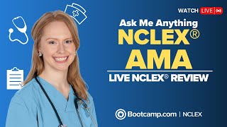 LIVE NCLEX® REVIEW  Ask Me Anything with Dr Emily  NCLEX Bootcamp [upl. by Akcirderf]