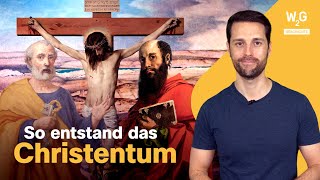 Die ersten Christen  Wie aus der Kreuzigung von Jesus eine Weltreligion wurde [upl. by Yecniuq]