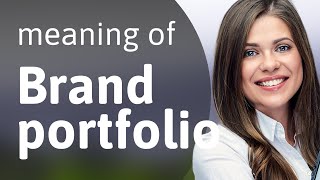 Understanding quotBrand Portfolioquot A Simple Guide [upl. by Rihat388]