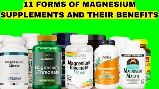 EXPLORING THE 11 FORMS OF MAGNESIUM SUPPLEMENTS AND WHAT THEY DO TO THE BODY [upl. by Lleryd]