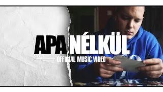 Rico  Apa nélkül ft PG Official Music Video [upl. by Drusie741]