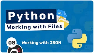 Working with Files in Python 8  Working with JSON Files [upl. by Rycca]