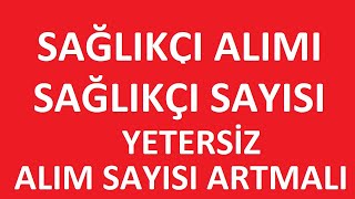 SAĞLIKÇI ALIMI  KAÇ SAĞLIKÇI ALINACAK SAĞLIKÇI ALIMI NE ZAMAN OLACAK 2024 KPSS SAĞLIKÇI ALIMI [upl. by Wamsley221]