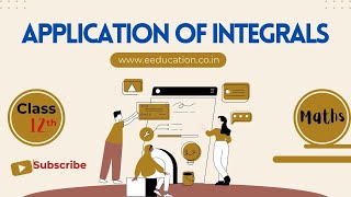 Application of Integrals Class 12  Maths  Eeducation  Study  Animated Class  Video [upl. by Auohp388]