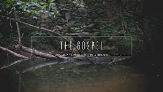 Jonathan and Melissa Helser  The Gospel Official Lyric Video  Beautiful Surrender [upl. by Kurys]