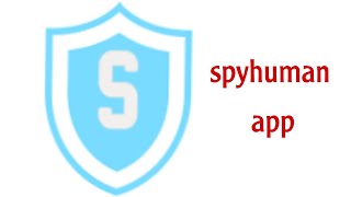 spyhuman app [upl. by Cahan809]