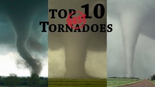 TOP 10 BEST TORNADOES [upl. by Peters]