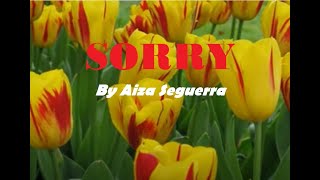 Sorry  Aiza Seguerra with Lyrics [upl. by Sinoda]