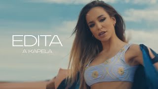 EDITA  A KAPELA OFFICIAL VIDEO [upl. by Garnes177]