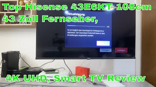 Top Hisense 43E6KT 108cm 43 Zoll Fernseher 4K UHD Smart TV Review [upl. by Louanne511]