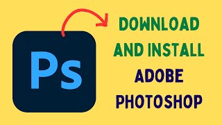 How to Download and Install Adobe Photoshop on Windows 11 [upl. by Savitt]