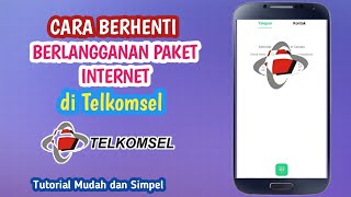 Cara Berhenti Berlangganan Paket Internet di Telkomsel My Telkomsel [upl. by Hasile374]