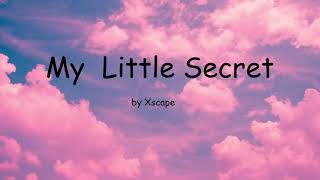 My Little Secret by Xscape Lyrics [upl. by Parik]