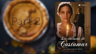 La Cocinera de Castamar Series Review Part 2 [upl. by Theis]