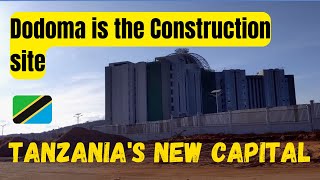 Tanzanias New Capital DODOMA is the Construction site Explore CBE area Episode 3 [upl. by Amann]