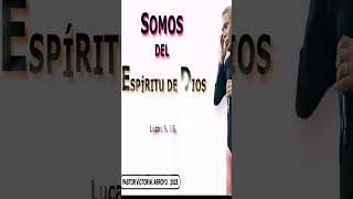 SOMOS DEL ESPÍRITU DE DIOS 7 [upl. by Asyal]