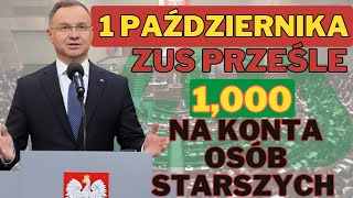 1 PAŹDZIERNIKA ZUS PRZEŚLE NA KONTA OSÓB STARSZYCH DODATKOWY 1000 ZŁcha [upl. by Fantasia286]